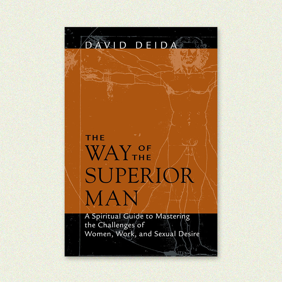 The Way Of The Superior Man – David Deida Book